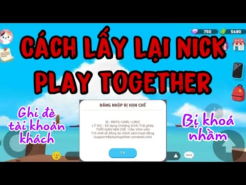Cach-Lay-lai-Nick-khach-trong-Play-Together