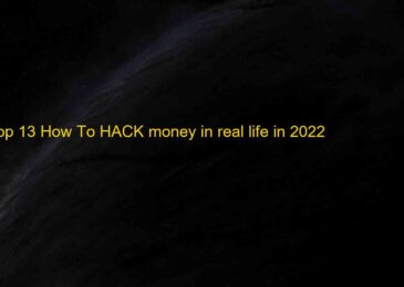 Top 13 How To HACK money in real life in 2022