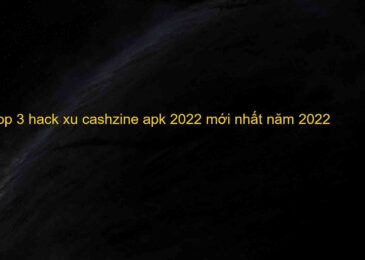 APP hack xu Cashzine Apk 2022 trên điện thoại, pc miễn phí 2022